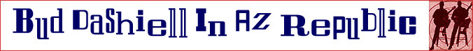 Bud Dashiell In AZ Republic feature article.
